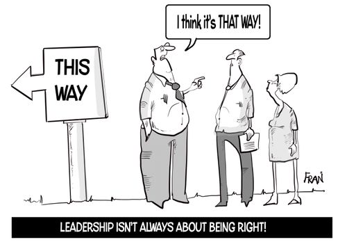 Leadership is not always about being right.