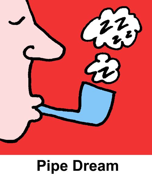 "Pipe Dream"