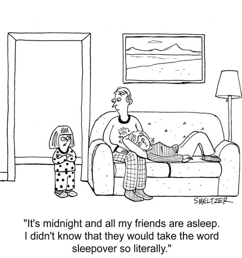 "It's midnight and all my friends are asleep. I didn't know that they would take the word sleepover so literally."