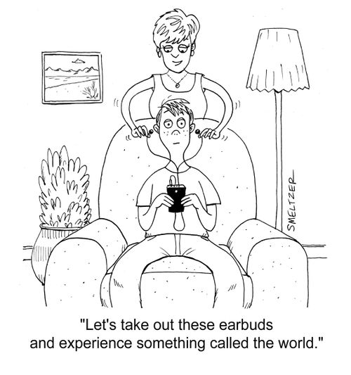 "Let's take out these earbuds and experience something called the world."