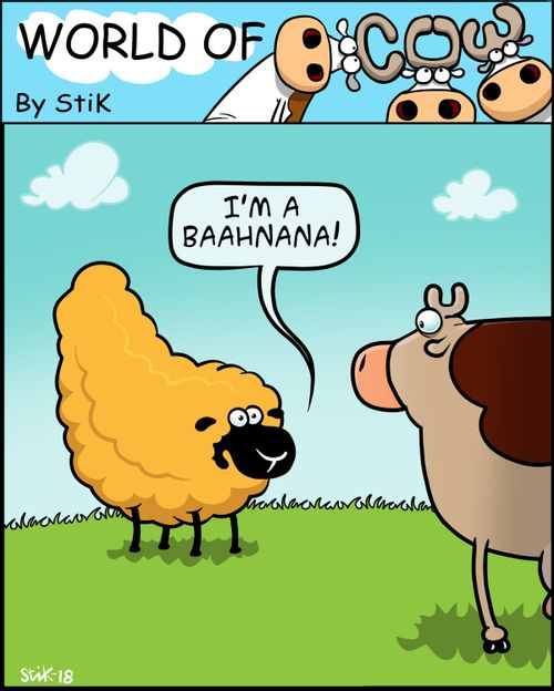 "I'm a baahnana!"