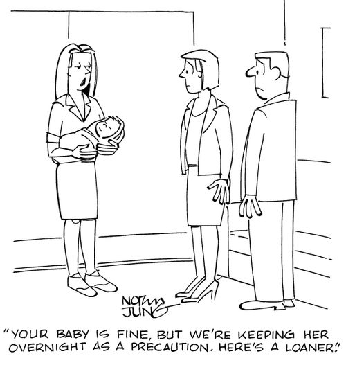 "Your baby is fine, but we're keeping her overnight as a precaution. Here's a loaner."