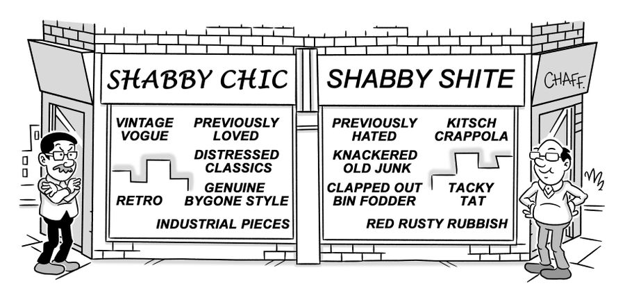 Shabby Chic and Shabby Sh*te Shops