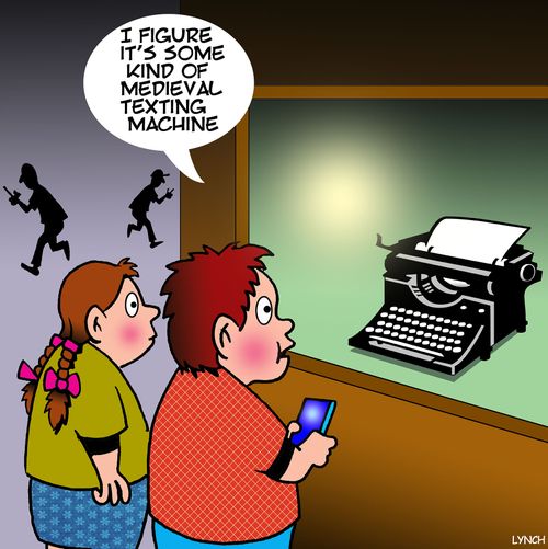 "I figure it's some kind of medieval texting machine."