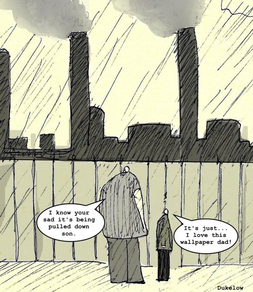 "I know your sad it's being pulled down son."