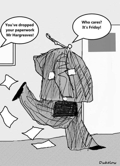 "You've dropped your paperwork Mr Hargreaves!"