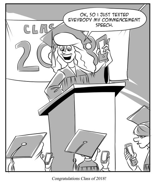 "Ok, so I just texted everybody my commencement speech."