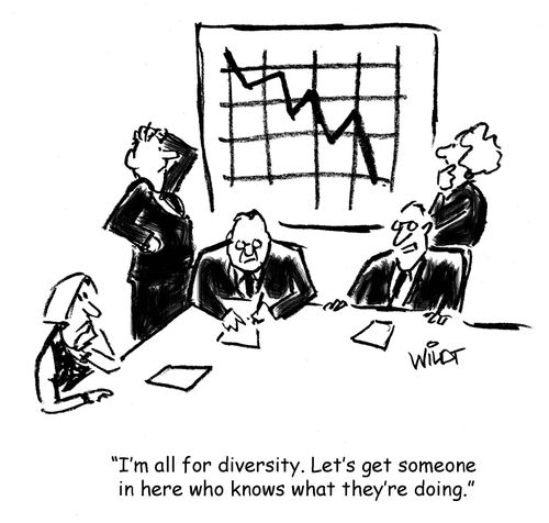 "I'm all for diversity. Let's get someone in here who knows what they're doing."