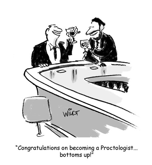 "Congratulations on becoming a Proctologist...bottoms up!"