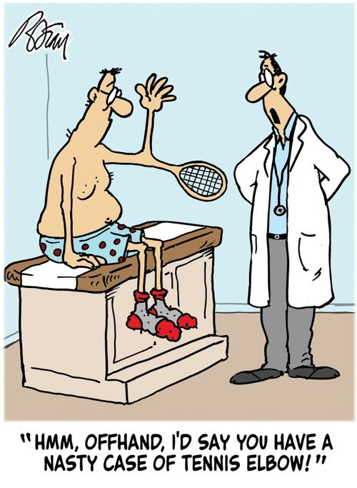 "Hmm, offhand, I'd say you have a nasty case of tennis elbow!"