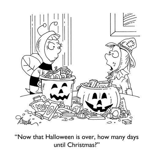 "Now that halloween is over, how many days until Christmas?"