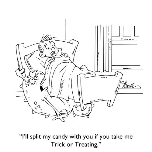 "I'll split my candy with you if you take me Trick or Treating."