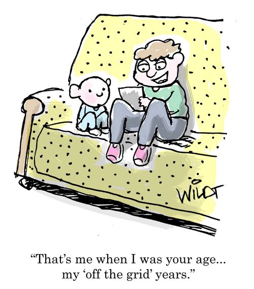"That's me when I was your age...my 'off the grid' years."