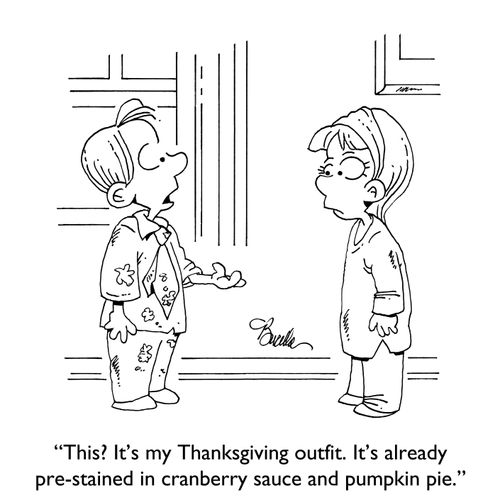 "This? It's my Thanksgiving outfit. It's already pre-stained in cranberry sauce and pumpkin pie."