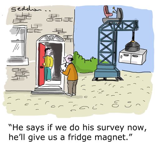 "He says if we do his survey now, he'll give us a fridge magnet."