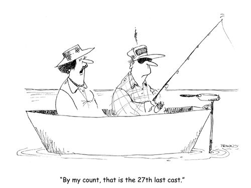 "By my count, that is the 27th last cast."