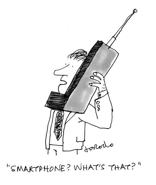 "Smartphone? What's that?"
