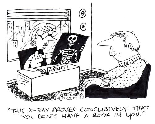 "This X-Ray proves conclusively that you don't have a book in you."