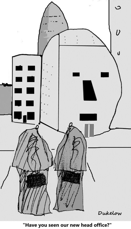 "Have you seen our new head office?"