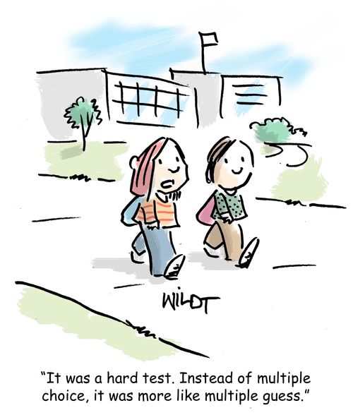 "It was a hard test. Instead of multiple choice, it was more like multiple guess."