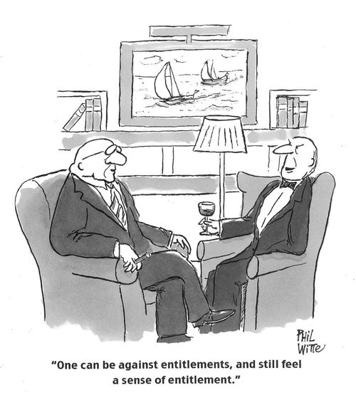 "One can be against entitlements, and still feel a sense of entitlement."