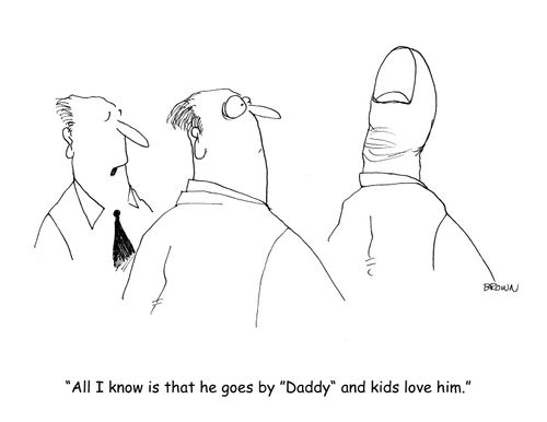 "All I know is that he goes by "Daddy" and kids love him."