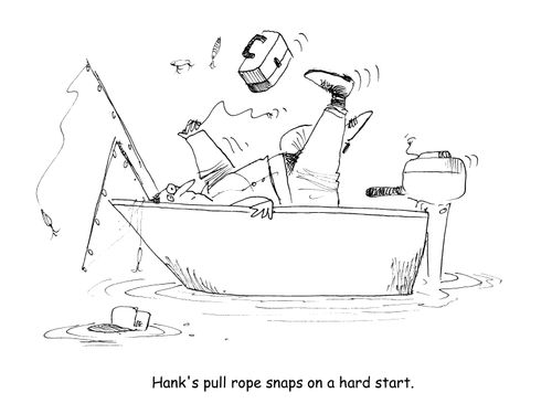 Hank's pull cord snaps on a hard start.