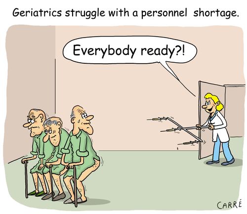 Geriatrics struggle with a personnel shortage.