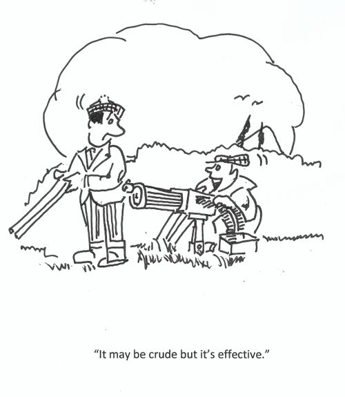 "It may be crude but it's effective."