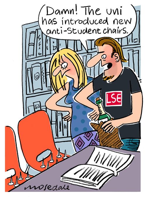 'Damn! The uni has introduced new anti-student chairs."