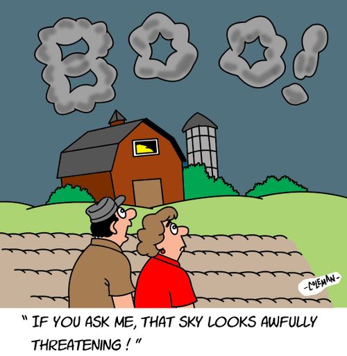 "If you ask me, that sky looks awfully threatening!"