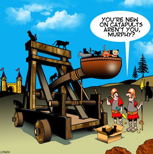 "You're new on catapults aren't you Murphy?"