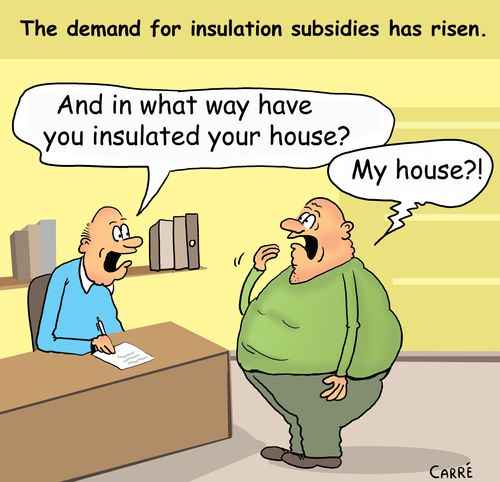 The demand for insulation subsidies has risen