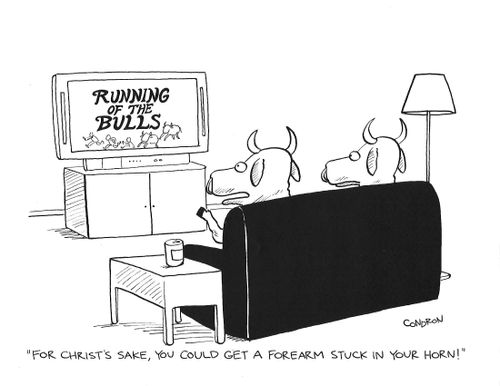 "For Christ's sake, you could get a forearm stuck in your horn!"