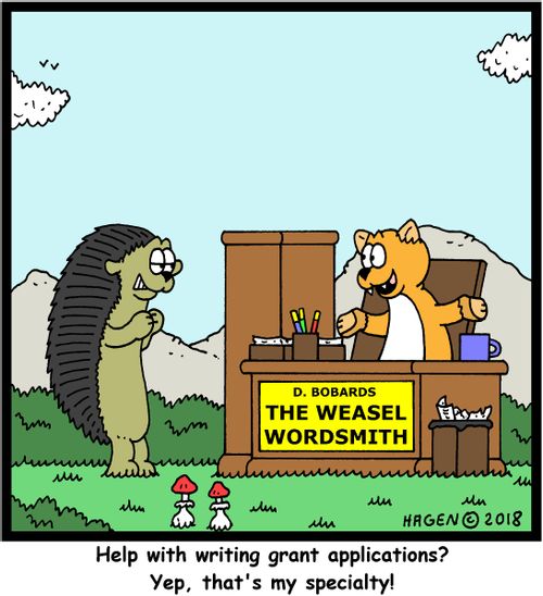 "Help with writing grant applications? Yep, that's my specialty!"