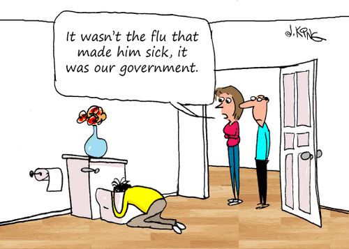"It wasn't the fly that made him sick, it was out government."