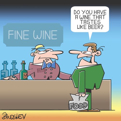 "Do you have a wine that tastes like beer?"