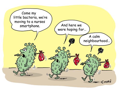 "Come my little bacteria, we're moving to a nurses smartphone."