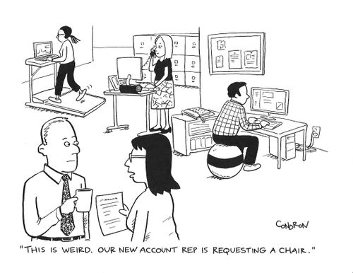 "This is weird. Our new account rep is requesting a chair."