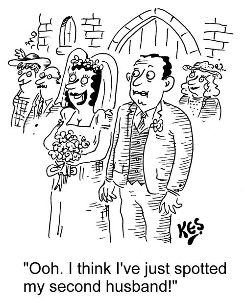 "Ooh. I think I've just spotted my second husband!"