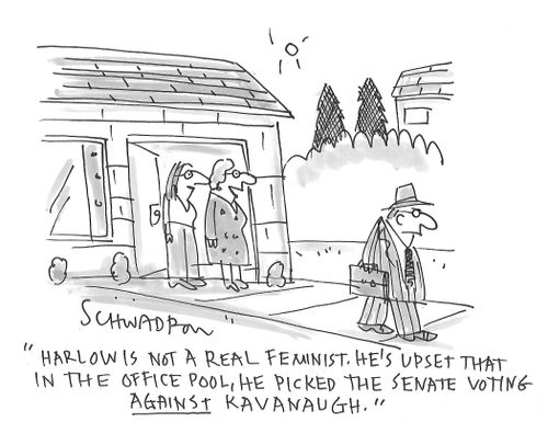 "Harlow is not a real feminist. He's upset that in the office pool, he picked the senate voting against Kavanaugh."