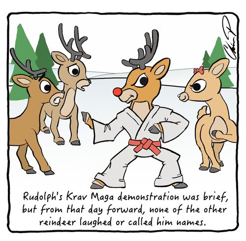 Rudolph's Krav Maga demonstration was brief, but from that day forward, none of the other reindeer laughed or called him names.