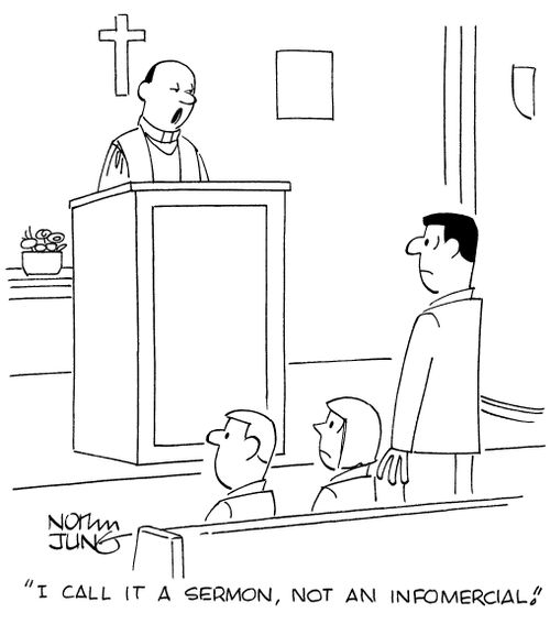 "I call it a sermon, not an infomercial."
