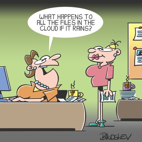 "What happens to all the files in the cloud if it rains?"