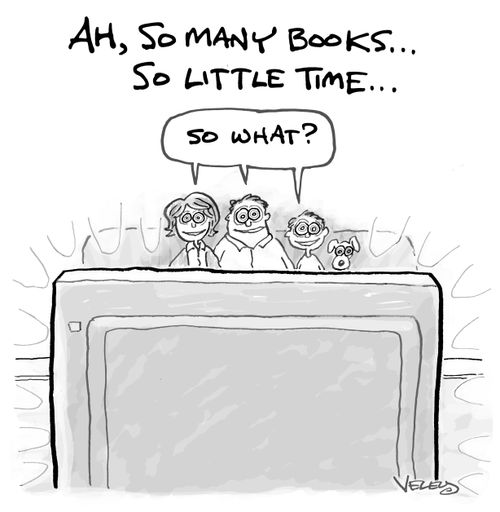 "Ah, so many books...so little time..."