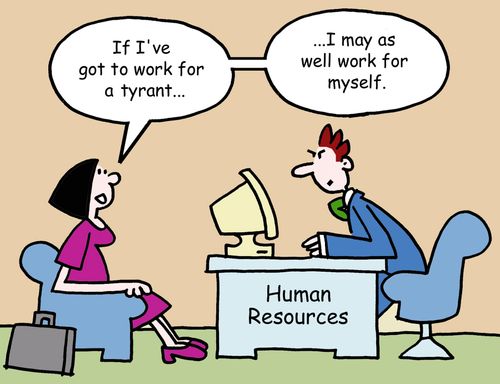 "If I've got to work for a tyrant . . . I may as well work for myself."
