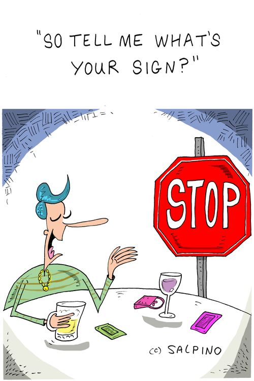 "So tell me what's your sign?"