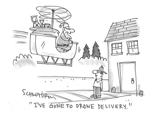 "I've gone to drone delivery."