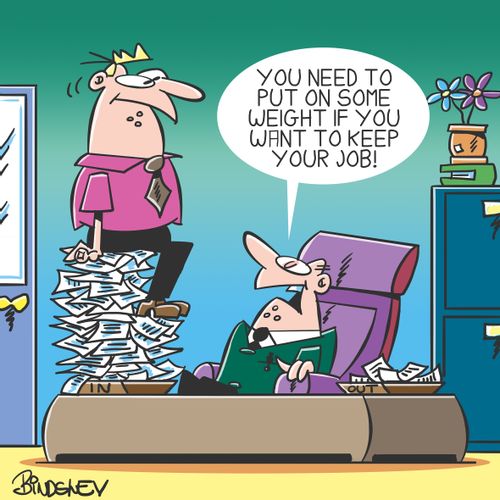 "You need to put on some weight if you want to keep your job!"