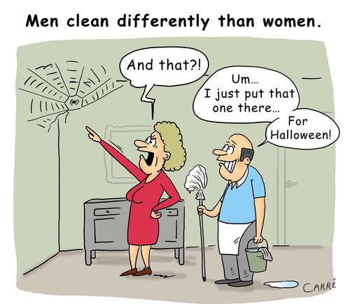 Men clean differently than women.